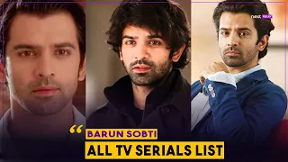 Barun Sobti All Tv Serials List | Iss Pyaar Ko Kyaa Naam Doon | Indian Actor