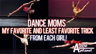 Dance Moms -My Favorite And Least Favorite Trick From Each Girl!