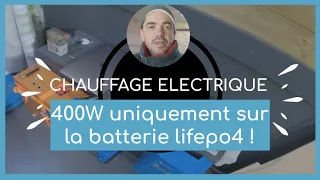 10# Test d'un chauffage de 400W ! Branché uniquement sur batterie lithium ! Fourgon aménagé !