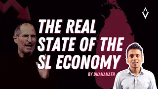 The Real State of Sri lanka's Economy | Advocata Institute