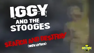 Iggy And The Stooges - Search And Destroy (Music Video)