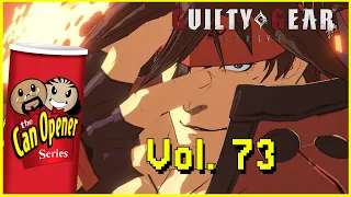 GUILTY GEAR IS BACK!!! Can Opener 73 GGST ft. Umisho, tempestNYC, NBNHMR, and more!