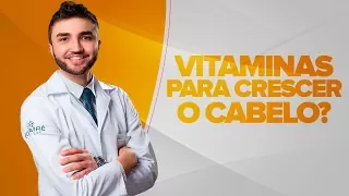 Vitaminas para Crescer o Cabelo | Funciona? - Dr Lucas Fustinoni