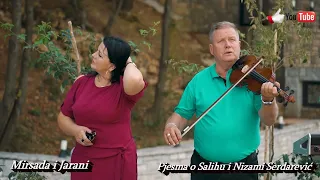 Mirsada i Jarani - Pjesma o Salihu i Nizami Serdarevic (Official video)