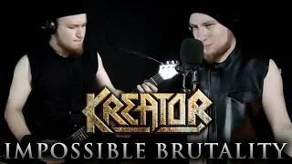 IMPOSSIBLE BRUTALITY - #KREATOR - By Hugo J. Meza