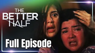 Full Episode 33 | The Better Half