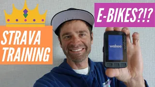 How To Use Strava to Get Faster and Should E-Bikes Be Allowed?!?!