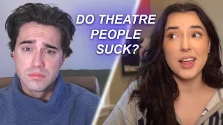 Do Theater People Suck?