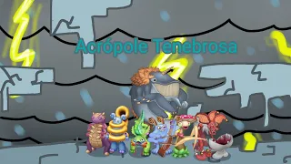 Acrópole Tenebrosa/Tenebrosa Acropolis final wave! My Singing Monsters