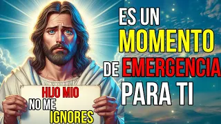 Dios dice: Es un momento de emergencia para ti No lo ignores | Mensaje de Dios hoy | Jesús dice