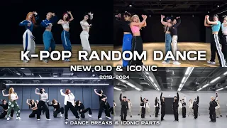 K-POP RANDOM DANCE / NEW,OLD & ICONIC / + DANCE BREAKS & ICONIC PARTS