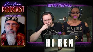 REN - Hi Ren  ( First Reaction Podcast )
