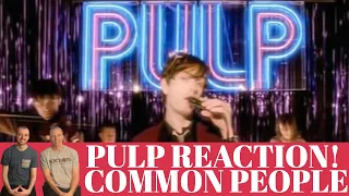 Pulp Reaction - Common People Song Reaction! First Time Hearing!