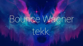 Tik tok tekk 2k19 (Bounce Wagner tekk 2k19)