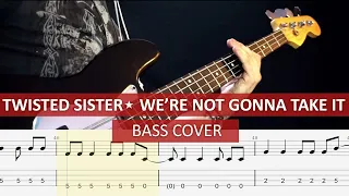 Twisted Sister - We're not gonna take it / bass cover / playalong with TAB