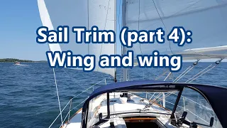 Sail Trim (part 4): Wing and Wing