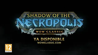 WoW Classic: Shadow of the Necropolis (ES)