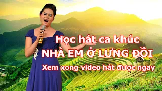 Học hát ca khúc Nhà Em Ở Lưng Đồi | Giảng viên Thanh Hòa | Trung tâm nghệ thuật Trống Đồng