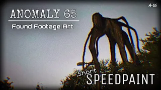 ANOMALY 65' Speedpaint - [Found Footage Horror Art]