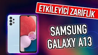 Etkileyici Zariflik ; Samsung  Galaxy A13