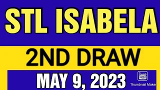 STL ISABELA RESULT TODAY 2ND DRAW MAY 9, 2023 7PM