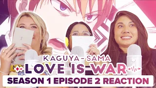 Kaguya-Sama: Love Is War - Reaction - S1E2 - Kaguya Wants to Trade...