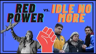 Violence in the Settler State: Red Power & Idle No More