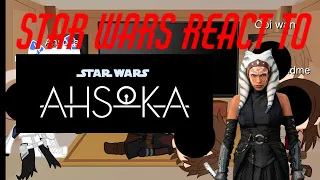 💥✨Star wars react to the Ahsoka series! |by Shadow| (gcrv)