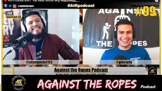 🔴 AtR Podcast #99 | "Top Rank, Golden Boy, Matchroom"