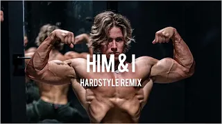 Him & I - TBMN Hardstyle Remix