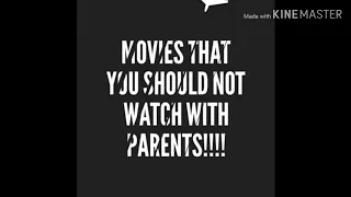 Movies you should not watch with your parents