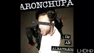 AronChupa -  I'm an Albatraoz (Extended)