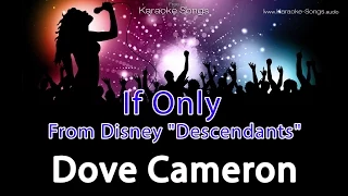 Dove Cameron If Only from Disney "Descendants" Instrumental Karaoke with lyrics