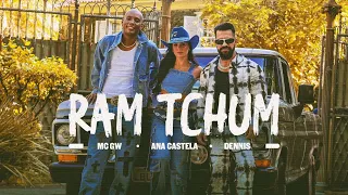 Dennis, Ana Castela e MC GW - RAM TCHUM (DJ Marcelo SZ Remix)