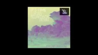 Imagine Dragons - It's Time (Lucas Bojakowski Remix)