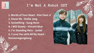 [ FULL ALBUM ] I'm Not A Robot OST (로봇이 아니야 OST)