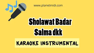 Sholawat Badar - Salma dkk (Karaoke Instrumental)