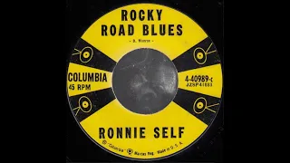 Ronnie SELF - Rocky road Blues  - 1957 - Un titre Rockabilly - Rockin' Blues