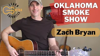 Oklahoma Smoke Show - Zach Bryan - Guitar Lesson | Tutorial
