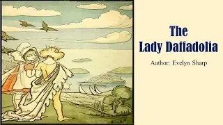 Learn English Through Story - The Lady Daffadolia by Evelyn Sharp