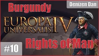 [War Ends] Europa Universalis 4 - Rights of Man - Burgundy - Part 10