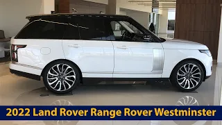 2022 Land Rover Range Rover Westminster Quick Tour And Details