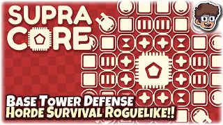 Base / Tower Defense Horde Survival Roguelite!! | Let's Try SUPRACORE