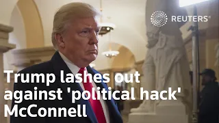Trump lashes out against 'political hack' McConnell