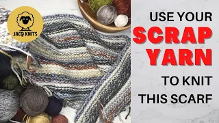 Easy beginner Knit Scarf using your scrap leftover yarn.