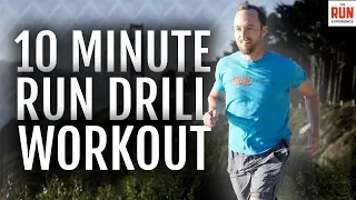 Follow Along 10-Minute Run Drill Workout