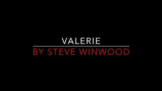 Steve Winwood - Valerie [1982] Lyrics