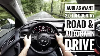 Audi A6 Avant 2.0 TDI Ultra (2017) - POV Country Road and Autobahn Drive