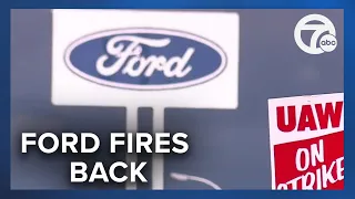 Ford's CEO fires back at UAW