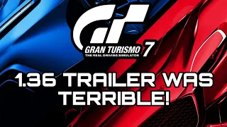 GRAN TURISMO 7 | UPDATE 1.36 TRAILER IS TERRIBLE!